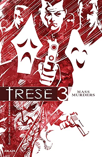 The Plot Thickens: Trese Vol 3: Mass Murders