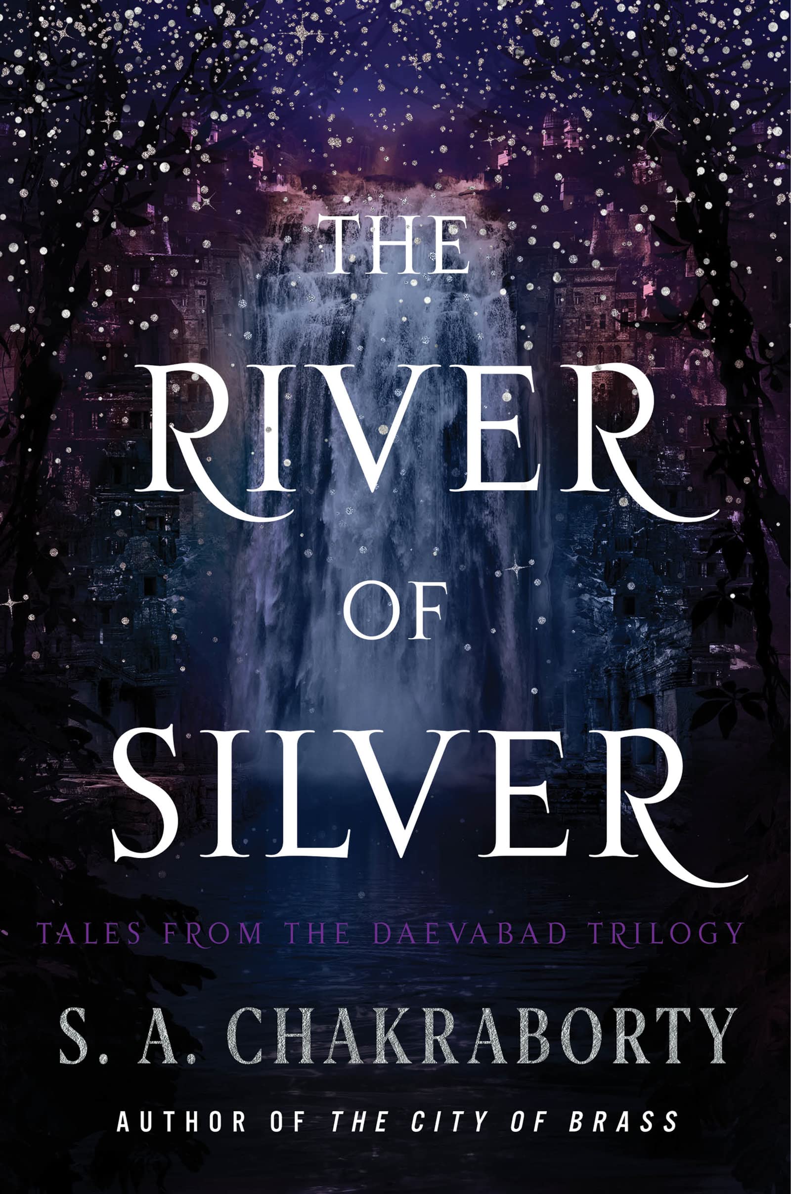 The Plot Thickens: The River of Silver