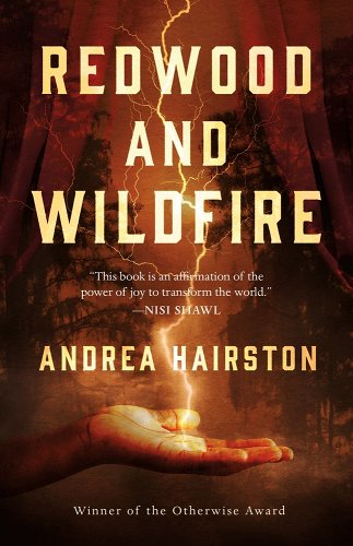 The Plot Thickens: Redwood and Wildfire