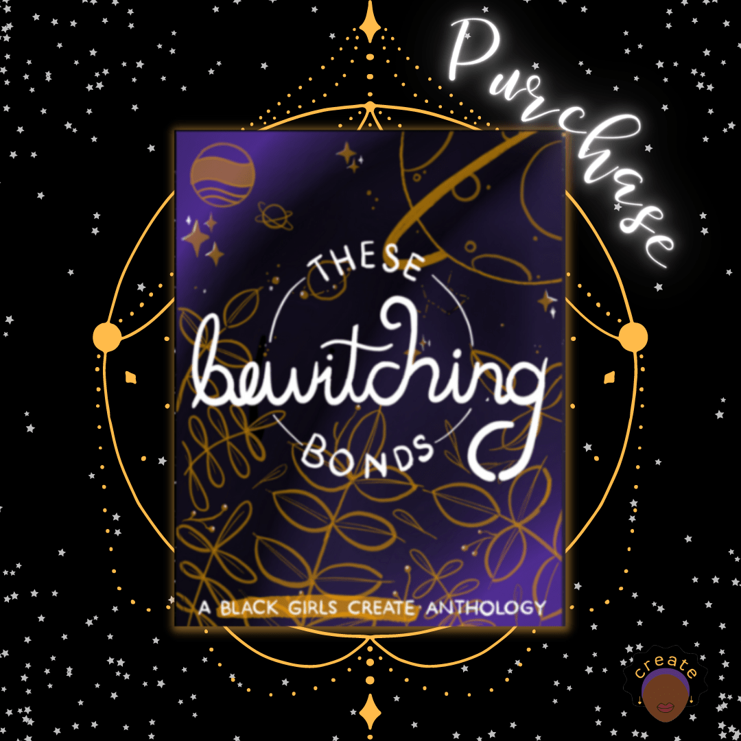 Coming Soon…The Black Girls Create Anthology