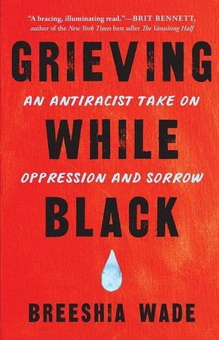 The Plot Thickens: Grieving While Black